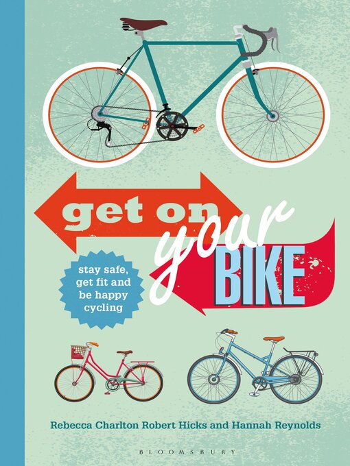 Title details for Get on Your Bike! by Rebecca Charlton - Available
